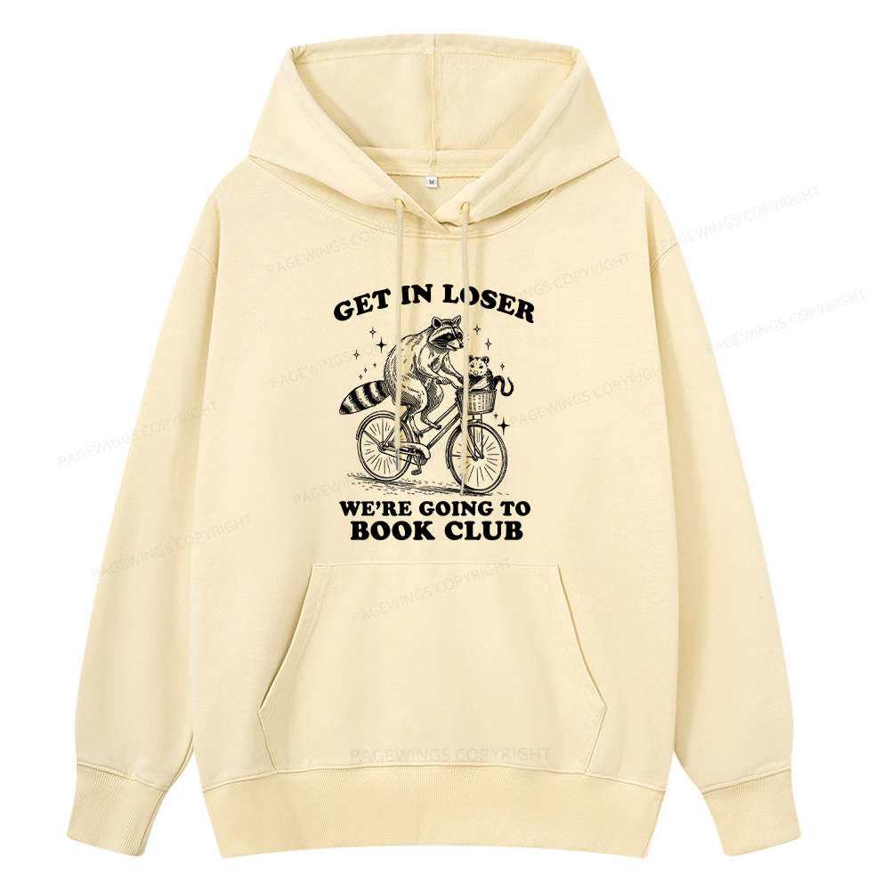 Pagewings Get In Loser We’re Going To Book Club Unisex Classic Hoodie