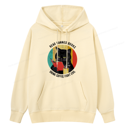 Pagewings Read Banned Books Drink Coffee Fight Evil Unisex Classic Hoodie