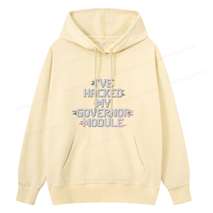 Pagewings I've Hacked My Governor Module Unisex Classic Hoodie