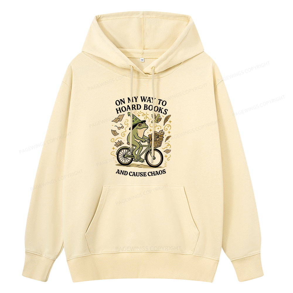 Pagewings On My Way To Hoard Books And Cause Chaos Unisex Classic Hoodie