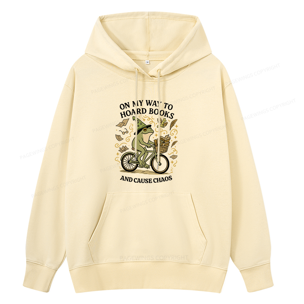 Pagewings On My Way To Hoard Books And Cause Chaos Unisex Classic Hoodie