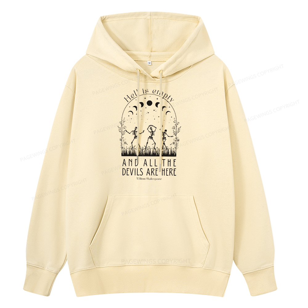 Pagewings Hell is Empty and all the Devils are Here Unisex Classic Hoodie