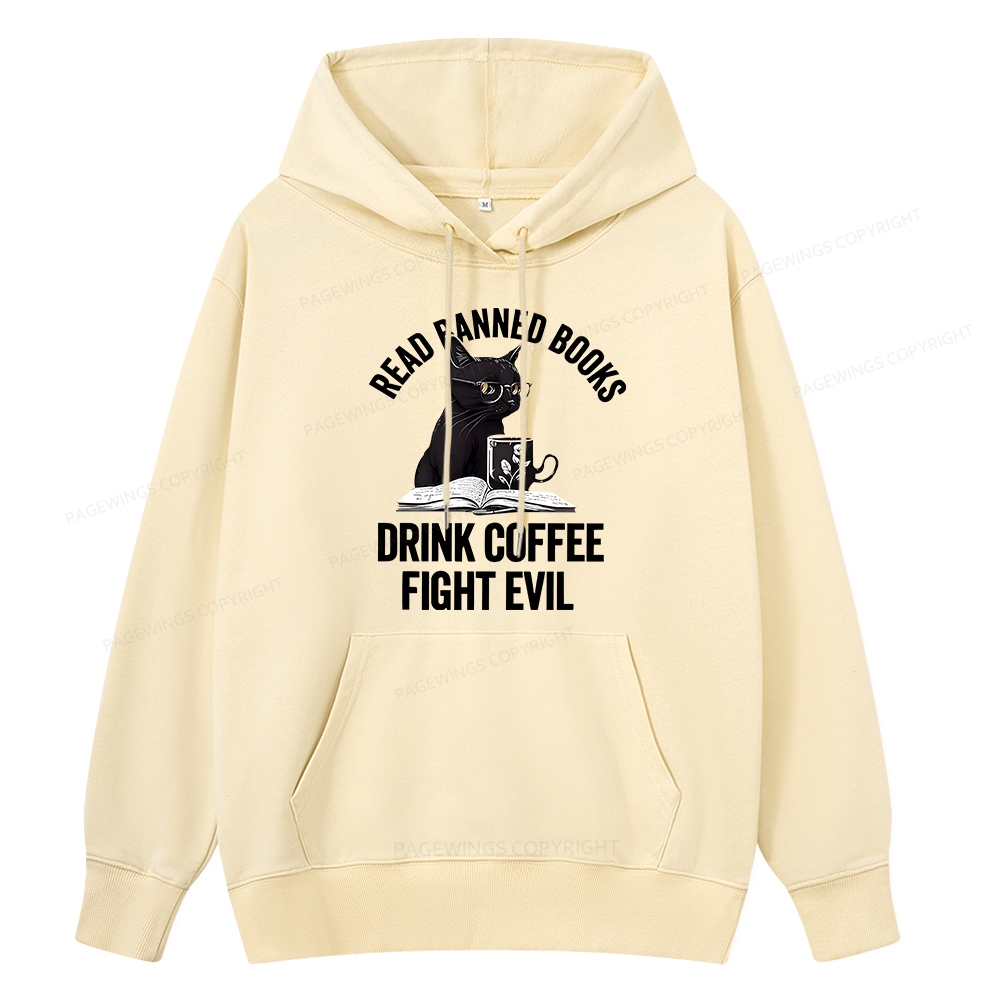 Pagewings Read Books Drink Coffee Fight Evil Shirt Unisex Classic Hoodie