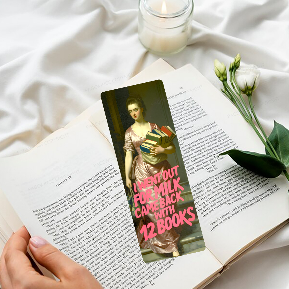 Pagewings I Went Out For Milk Came Back With 12 Books Bookmark