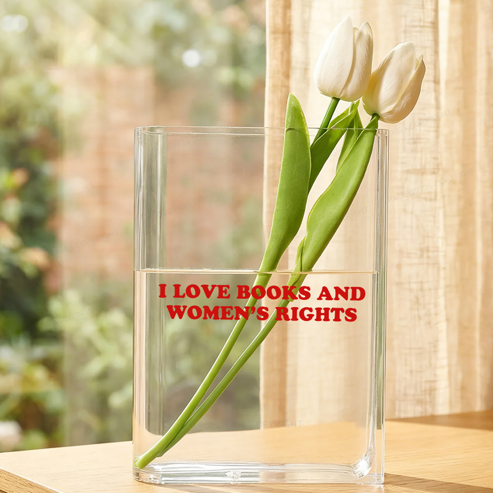 Pagewings I Love Books And Women's Rights Acrylic Book Vase