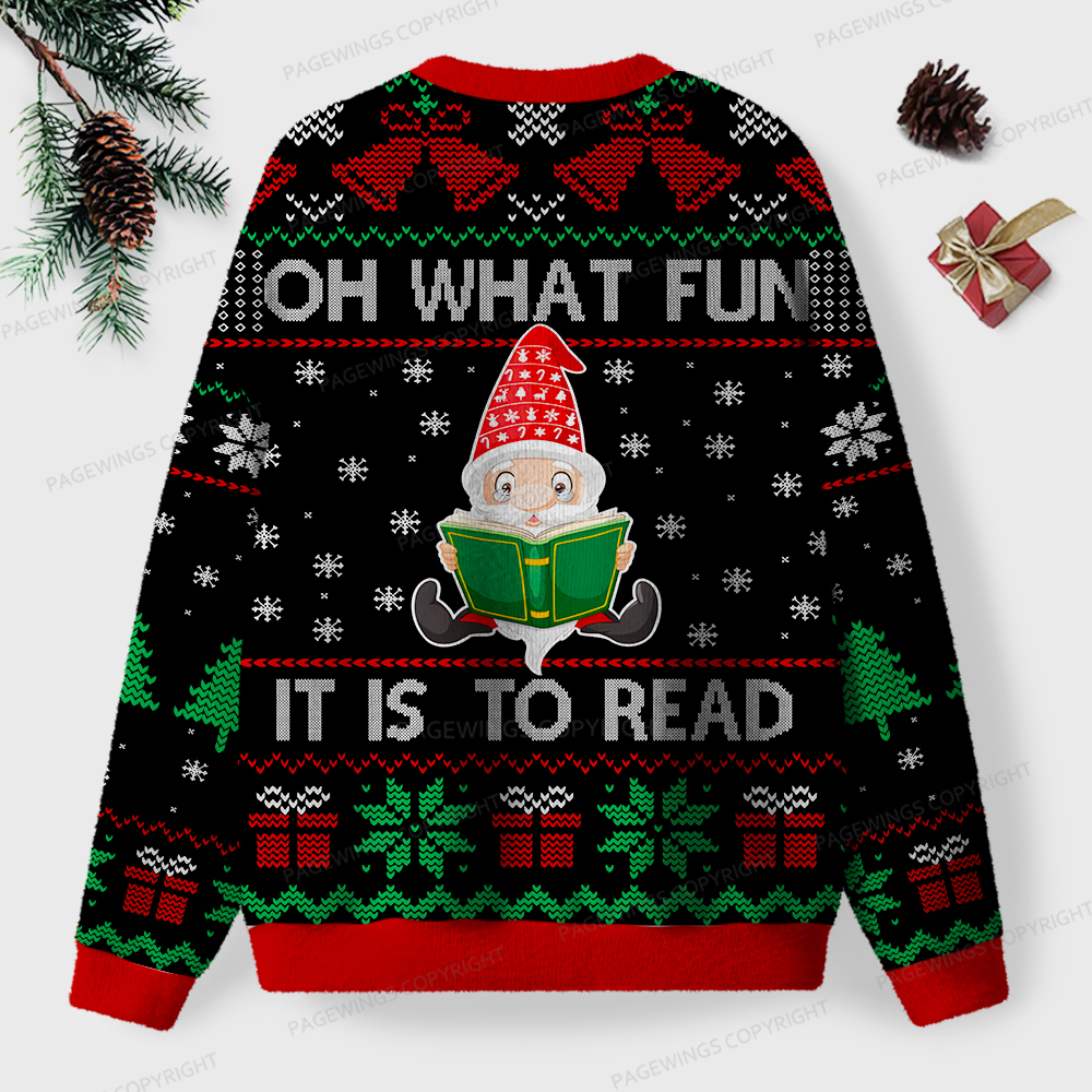 Pagewings Oh What Fun It Is To Read Unisex Ugly Sweatshirt