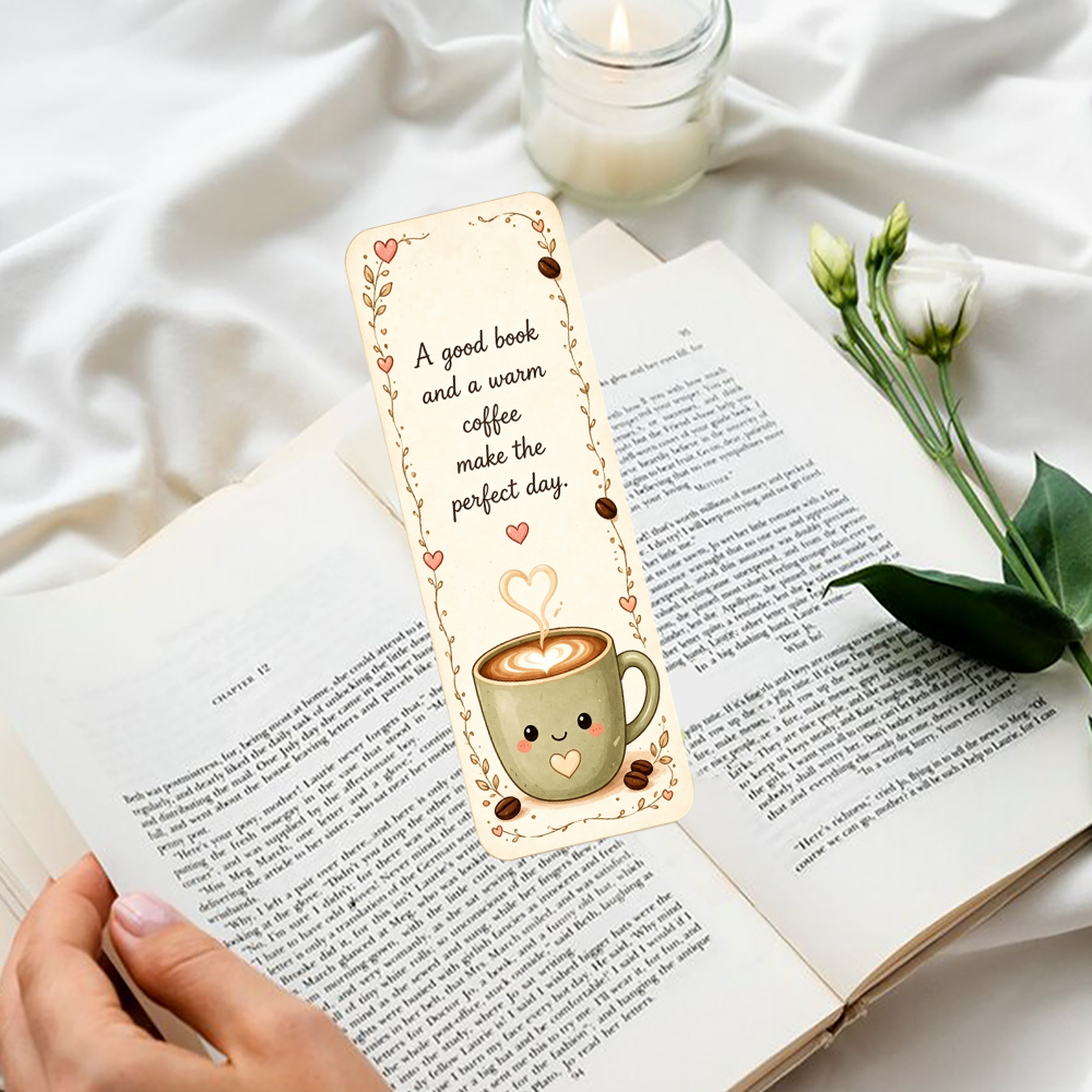 Pagewings A Good Book And A Warm Coffee Make The Perfect Day Bookmark