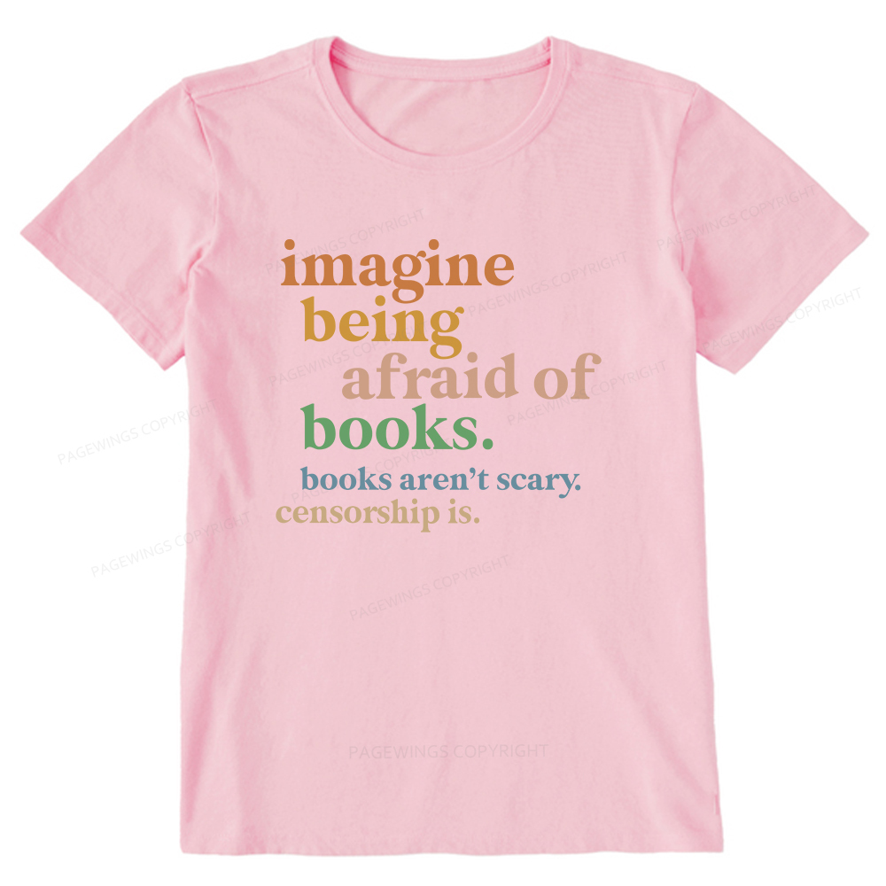 Pagewings Imagine Being Afraid Of Books Unisex Classic T-shirt