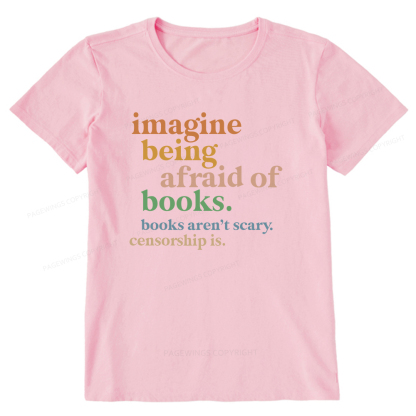 Pagewings Imagine Being Afraid Of Books Unisex Classic T-shirt