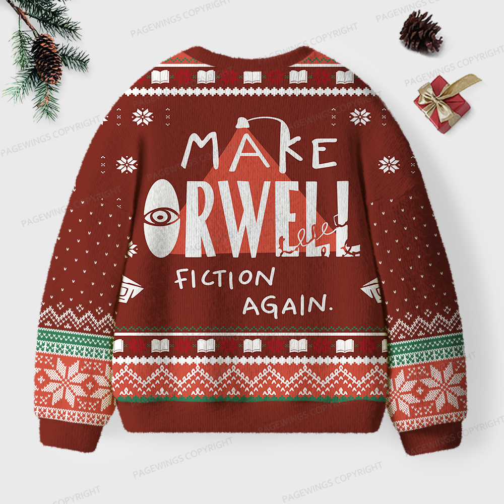 Pagewings Make Orwell Fiction Again Unisex Ugly Sweatshirt