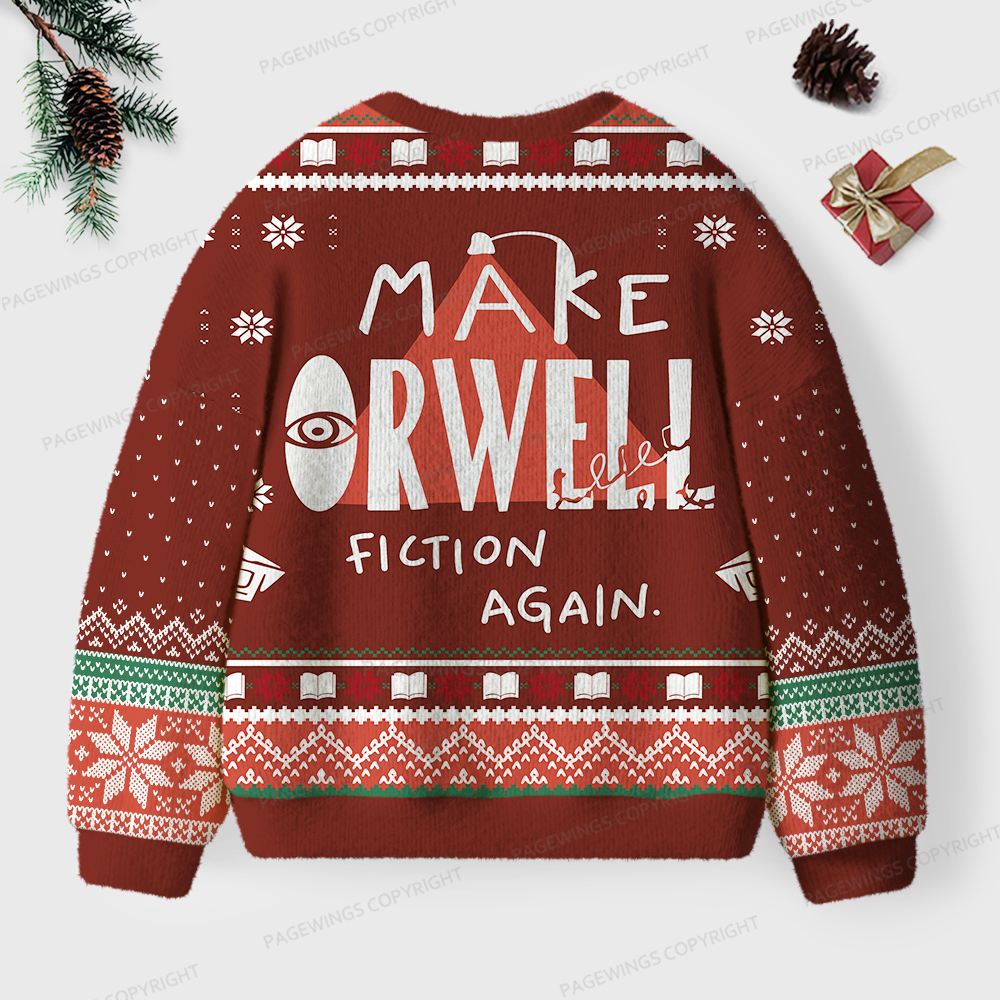 Pagewings Make Orwell Fiction Again Unisex Ugly Sweatshirt