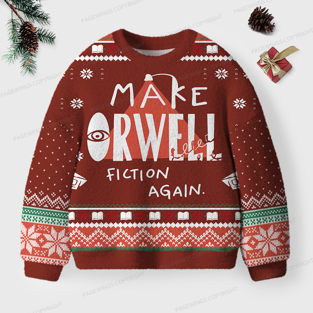 Pagewings Make Orwell Fiction Again Unisex Ugly Sweatshirt