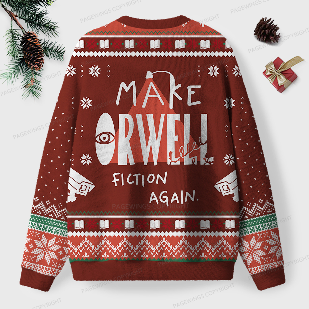 Pagewings Make Orwell Fiction Again Unisex Ugly Sweatshirt