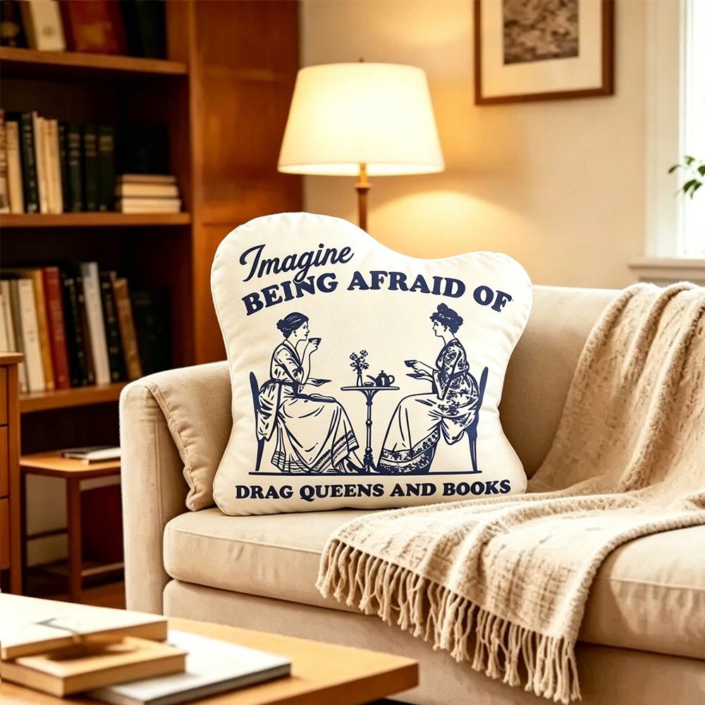 Pagewings Imagine Being Afraid Of Drag Queens And Books Shaped Throw Pillow