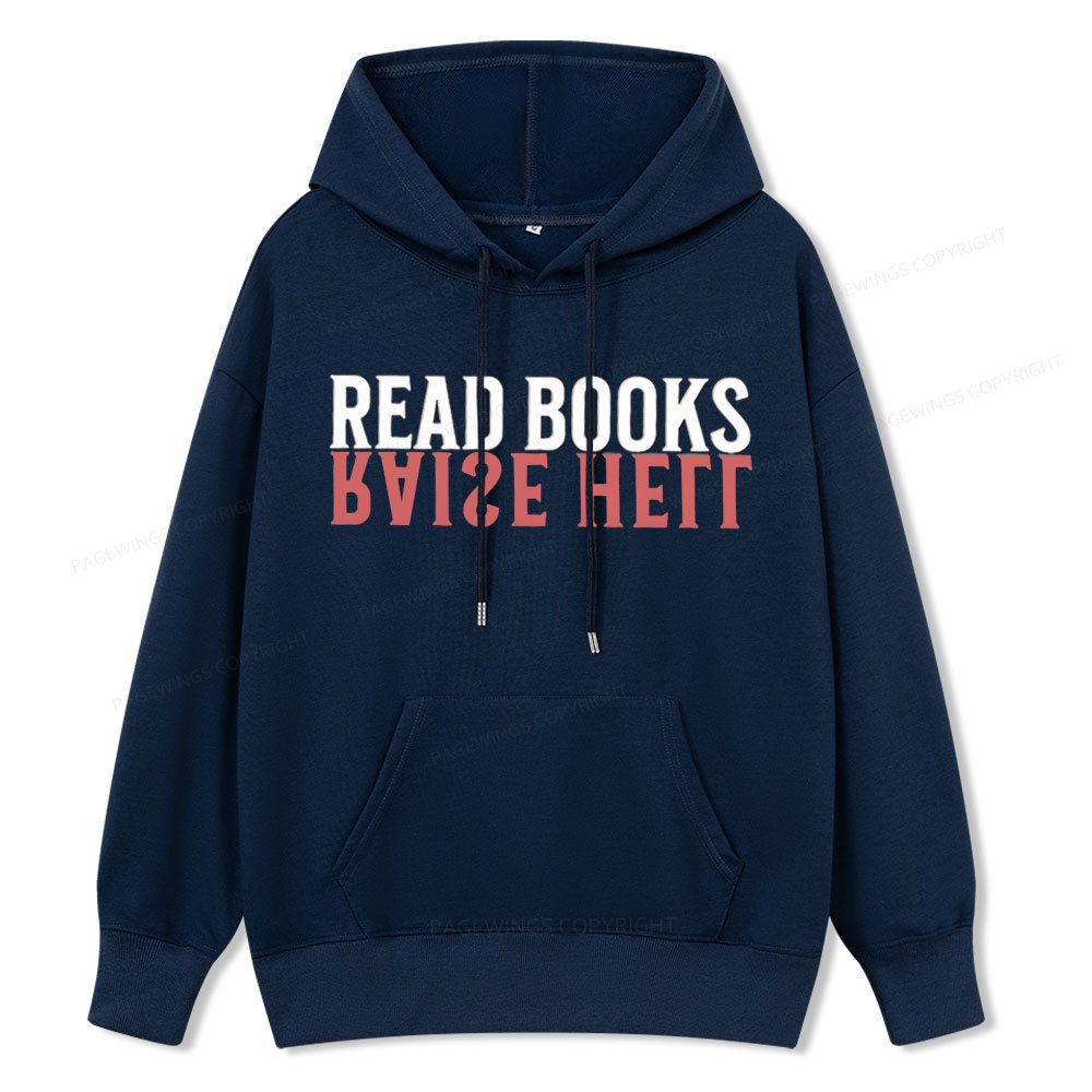 Pagewings Raise Hell Read Books  Unisex Classic Hoodie