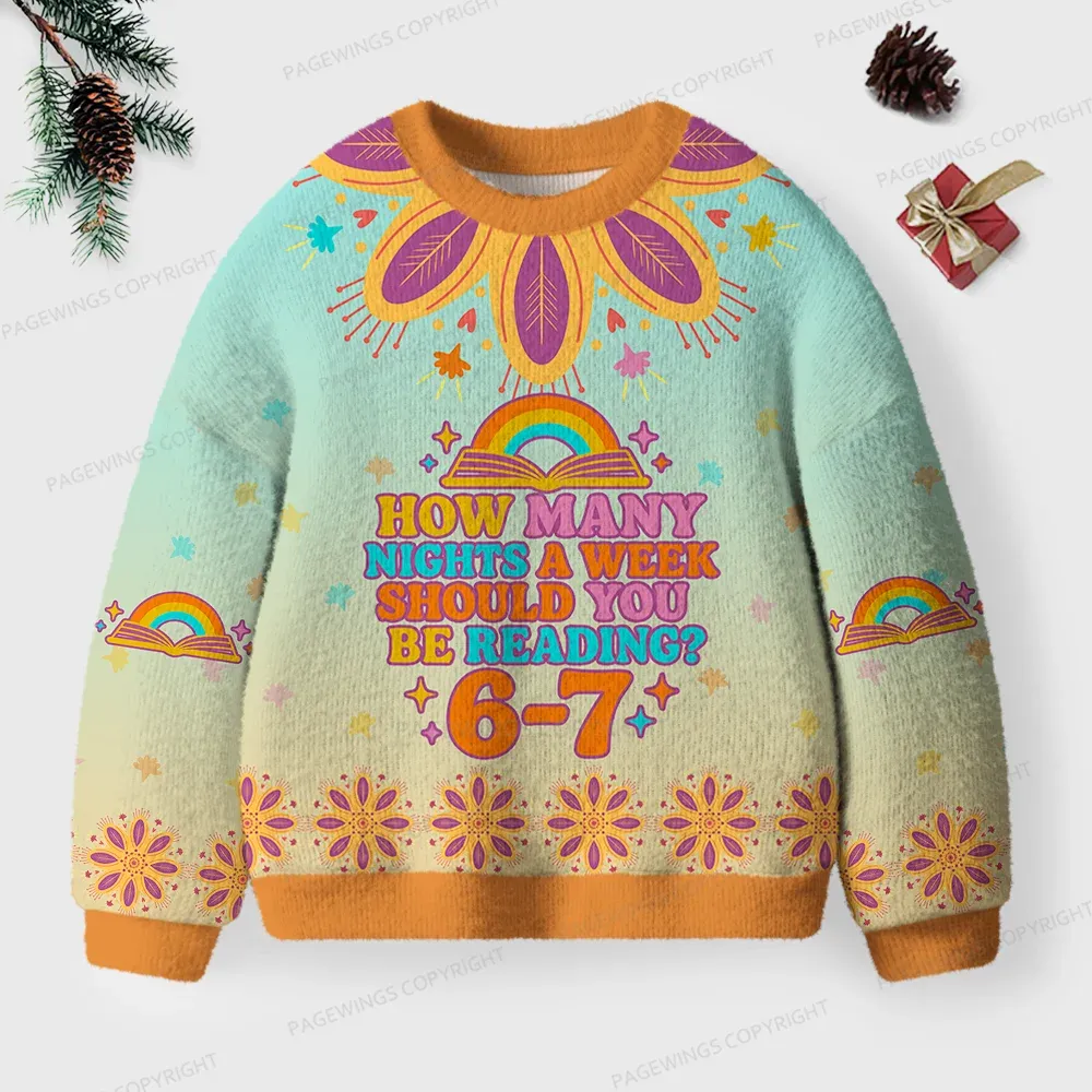 Pagewings How Many Nights A Week Should You Be Reading Unisex Ugly Knit Sweatshirt