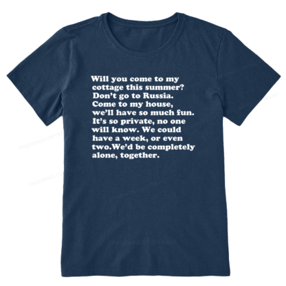 Pagewings Will You Come to The Cottage Unisex Classic T-shirt