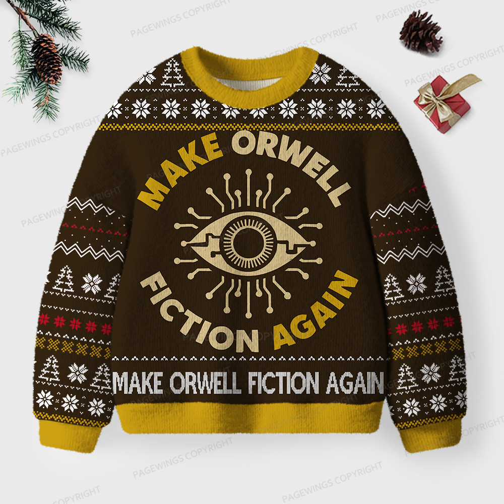 Pagewings Make Orwell Fiction Again Unisex Ugly Sweatshirt