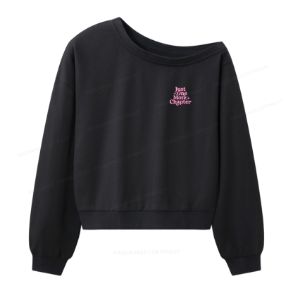 Pagewings Embroidered Just One More Chapter Women Off Shoulder Sweatshirt