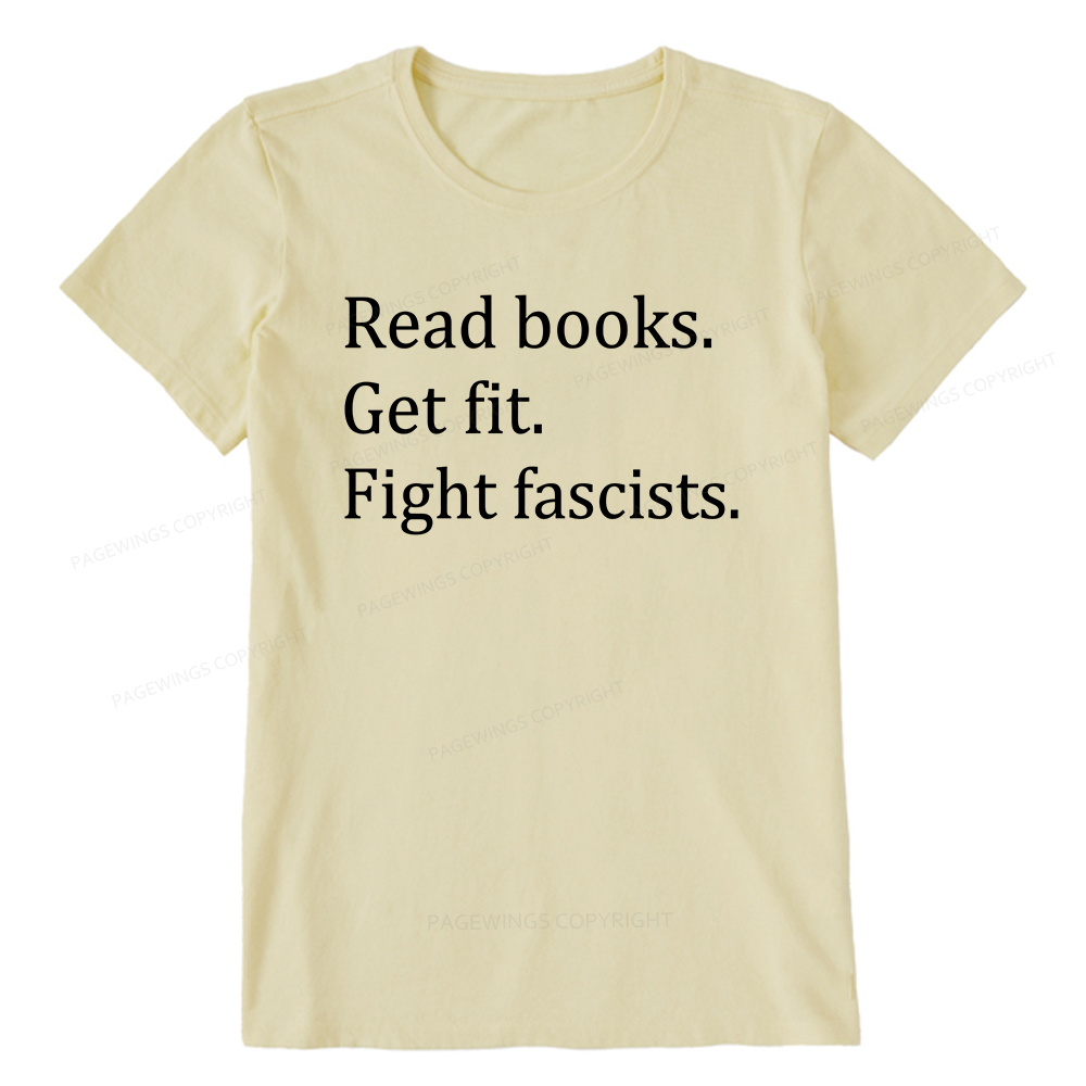 Pagewings Read Books Get Fit Fight Fascists Unisex Classic T-shirt