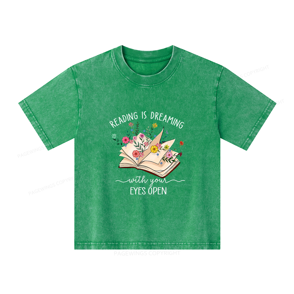 Pagewings Reading Is Dreaming With Your Eyes Open Unisex Kids Washed T-shirt