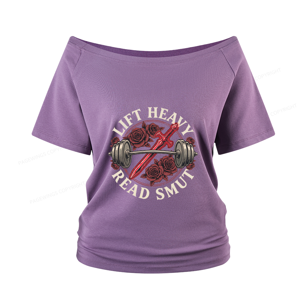 Pagewings Lift Heavy Read Smut Women Off Shoulder T-shirts