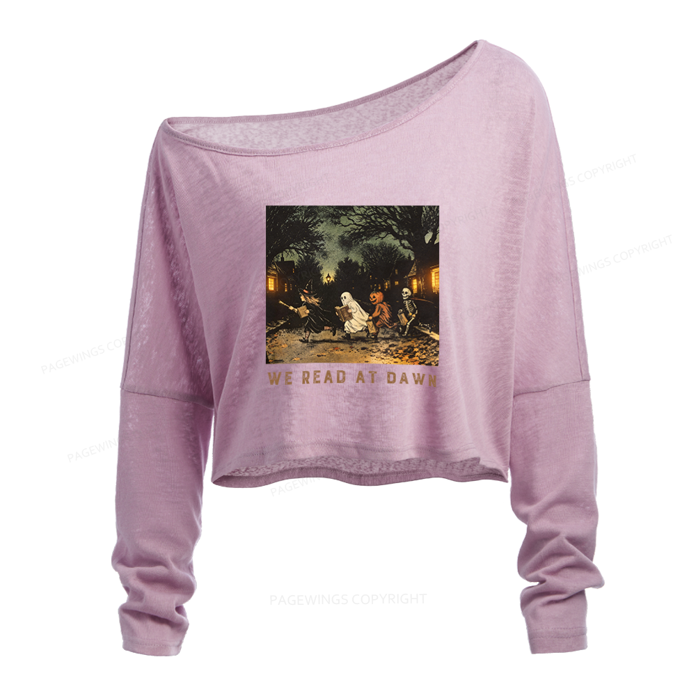 Pagewings We Read At Dawn Slouchy Long Sleeve Off Shoulder T-shirt