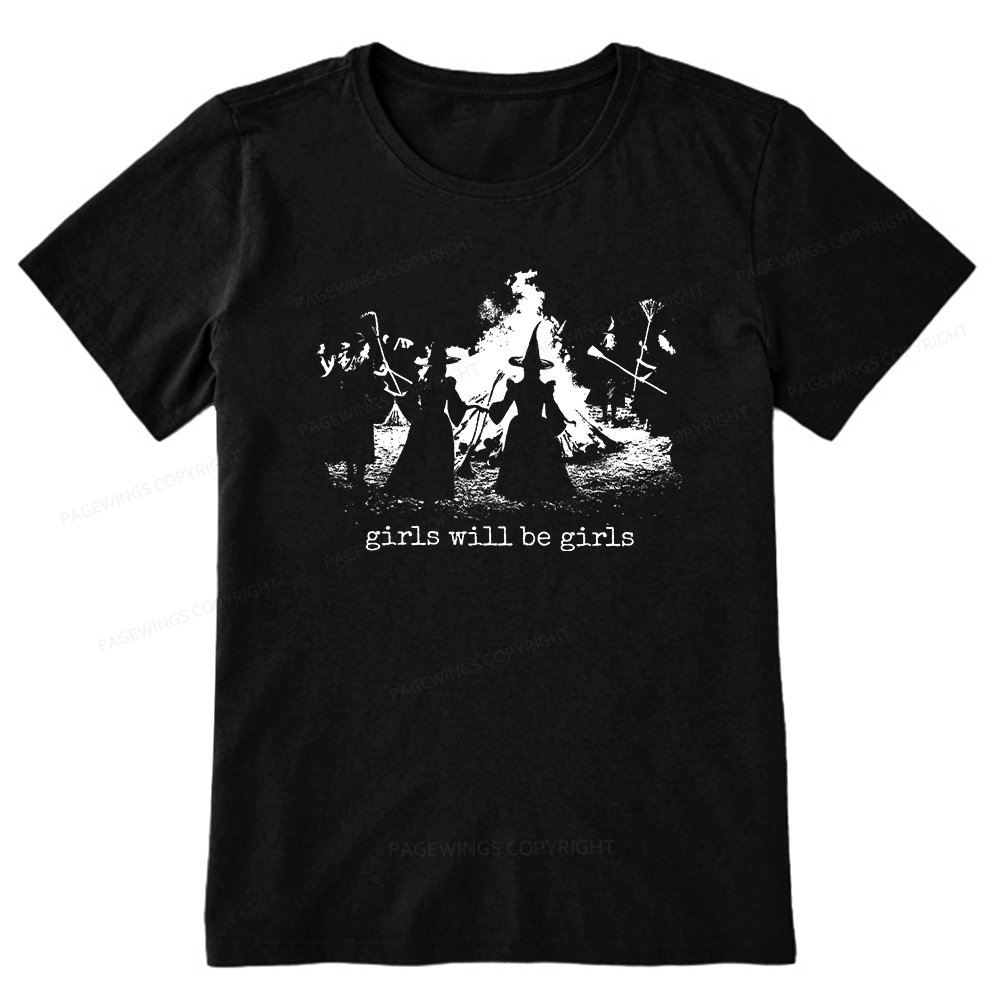 Pagewings Girls Will Be Girls Unisex Classic T-shirt