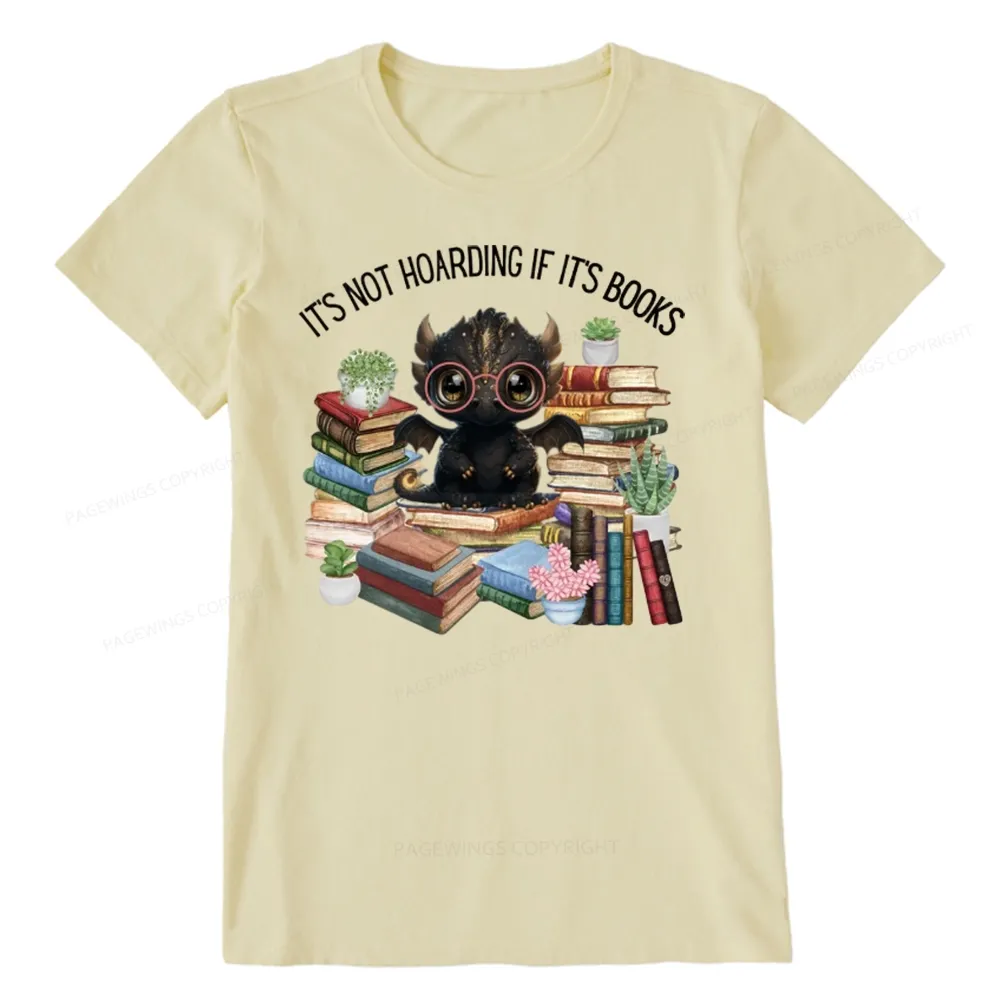 Pagewings Not Hoarding Books Cute Dragon Reading Unisex Classic T-shirt