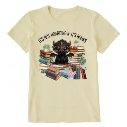 Pagewings Not Hoarding Books Cute Dragon Reading Unisex Classic T-shirt