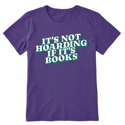 Pagewings It's Not Hoarding If It's Books Unisex Classic T-shirt