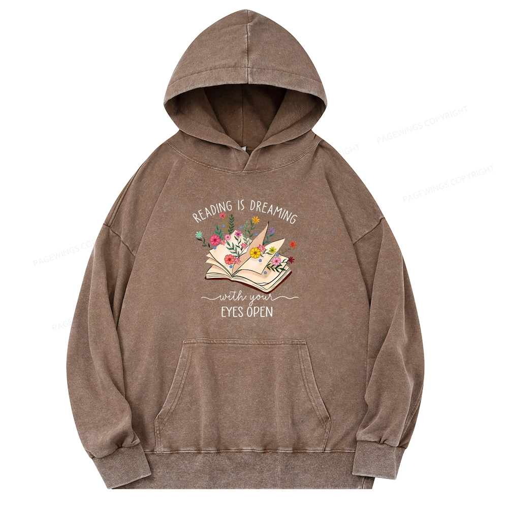 Pagewings Reading Is Dreaming With Your Eyes Open Unisex Washed Hoodie