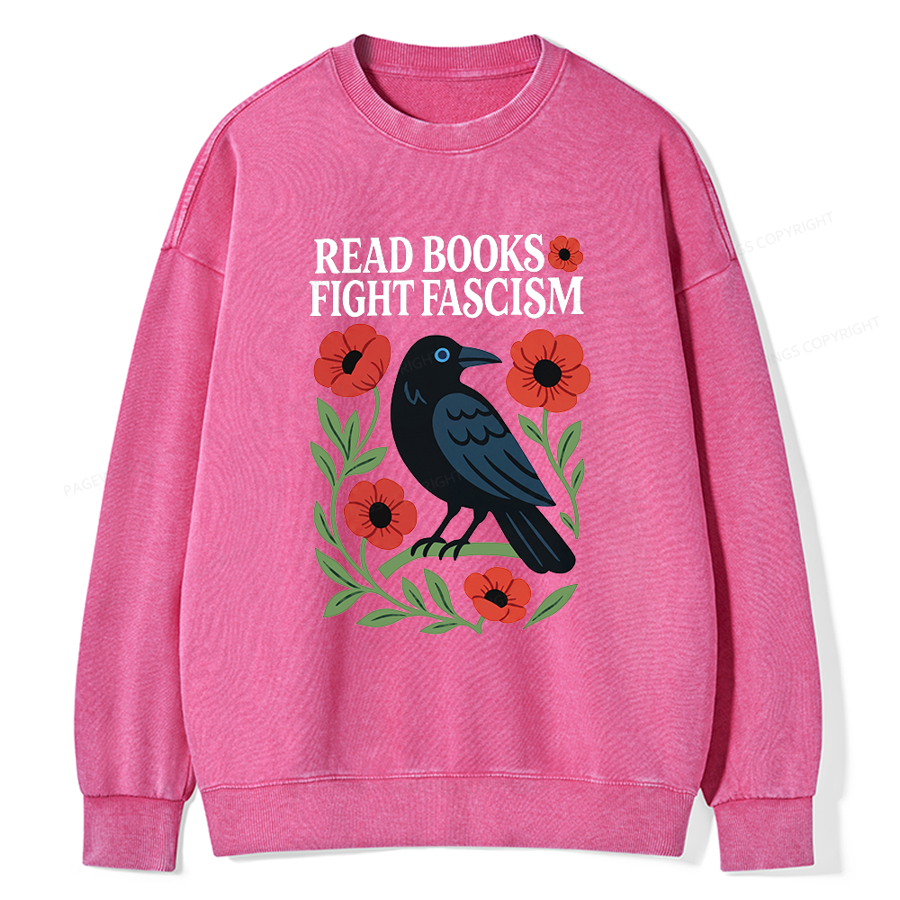 Pagewings Read Books Fight Fascism Unisex Washed Sweatshirt