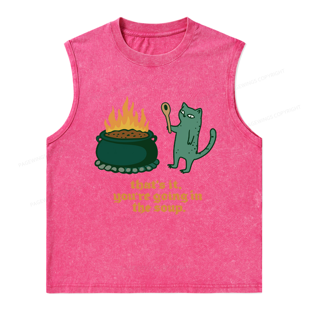 Pagewings You’re Going In The Soup Unisex Washed Tank Top