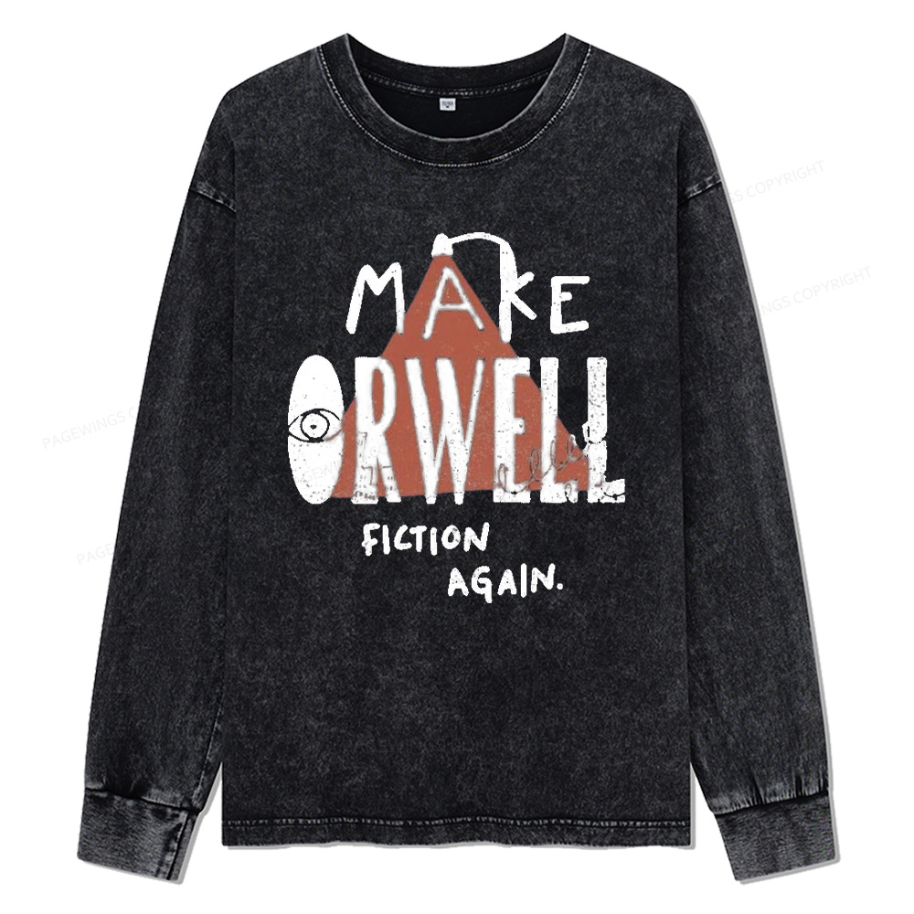 Pagewings Make Orwell Fiction Again Unisex Washed Long Sleeve T-shirt