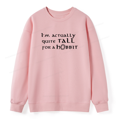 Pagewings I'm Actually Quite Tall Unisex Classic Sweatshirt