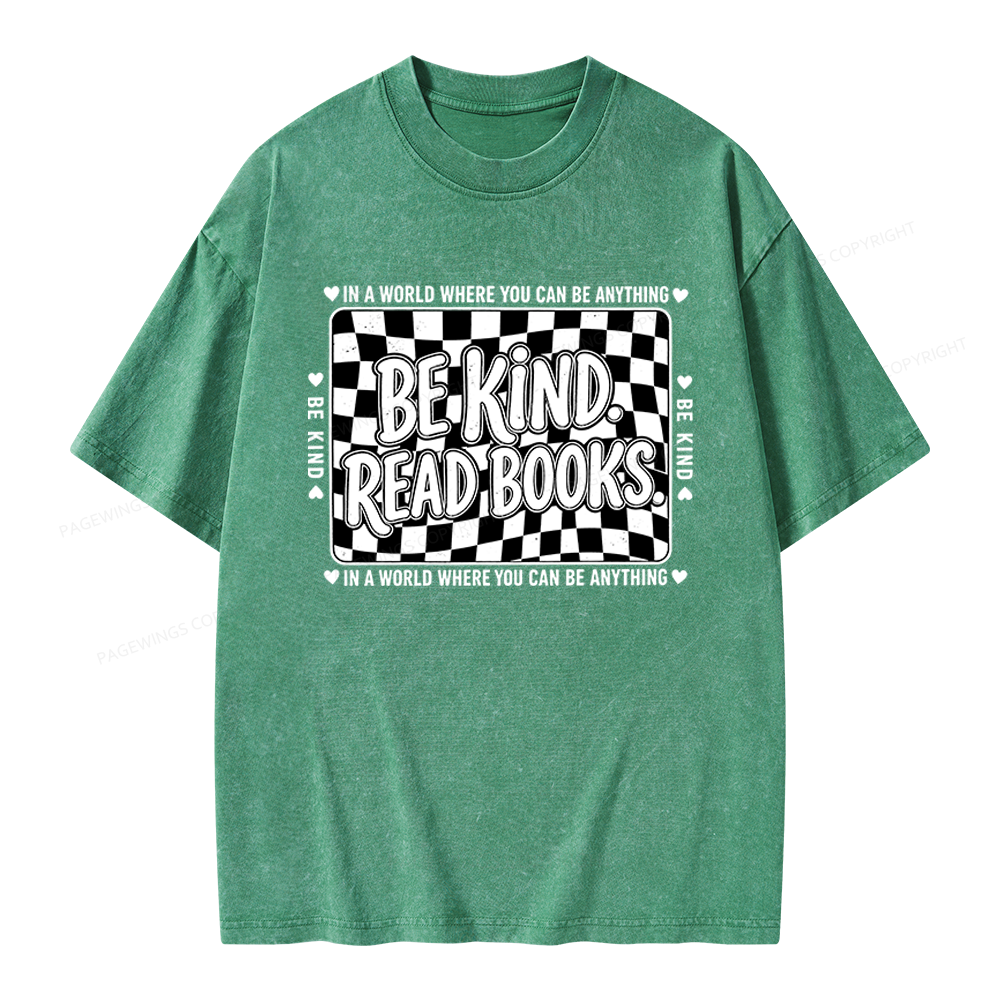 Pagewings Be Kind Read Books Unisex Washed T-shirt