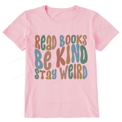 Pagewings Read Books Be Kind Stay Weird Unisex Classic T-shirt
