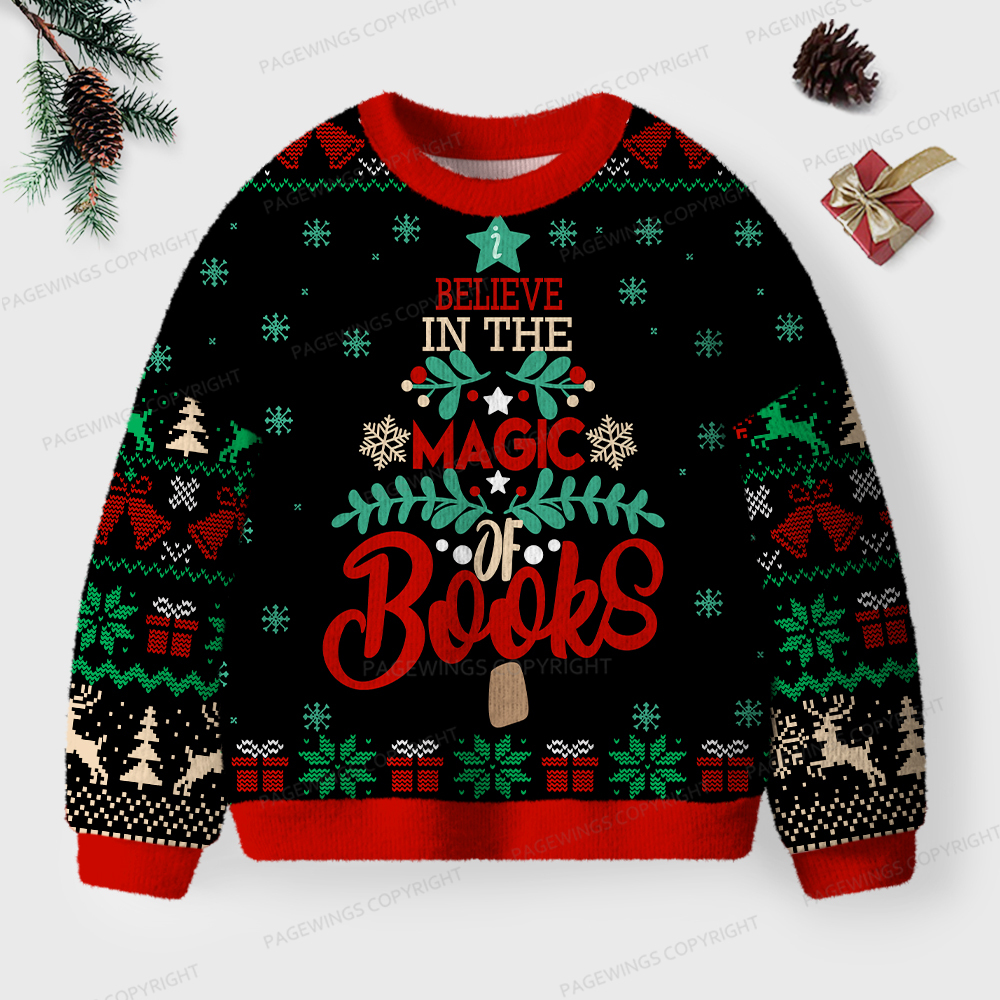 Pagewings Believe In The Magic Of Books Unisex Ugly Sweatshirt