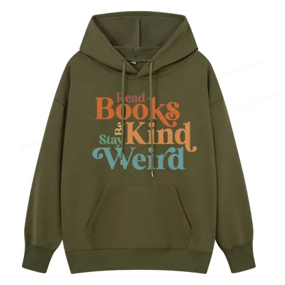 Pagewings Read Books Be Kind Stay Weird Unisex Classic Hoodie