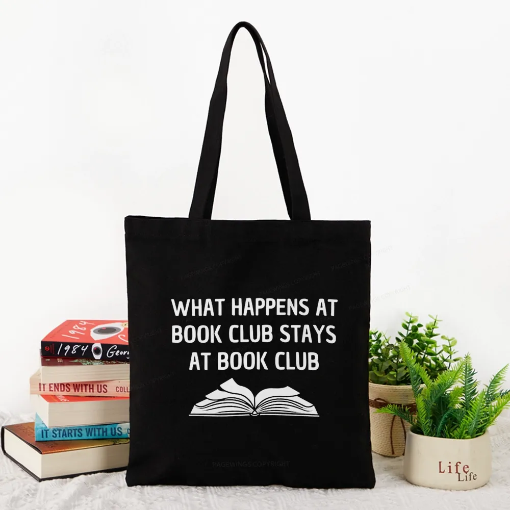 Pagewings What Happens At Book Club Stays At Book Club Tote Bag