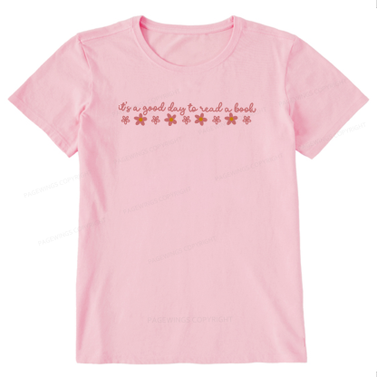 Pagewings Its A Good Day To Read A Book Bookish Unisex Classic T-shirt