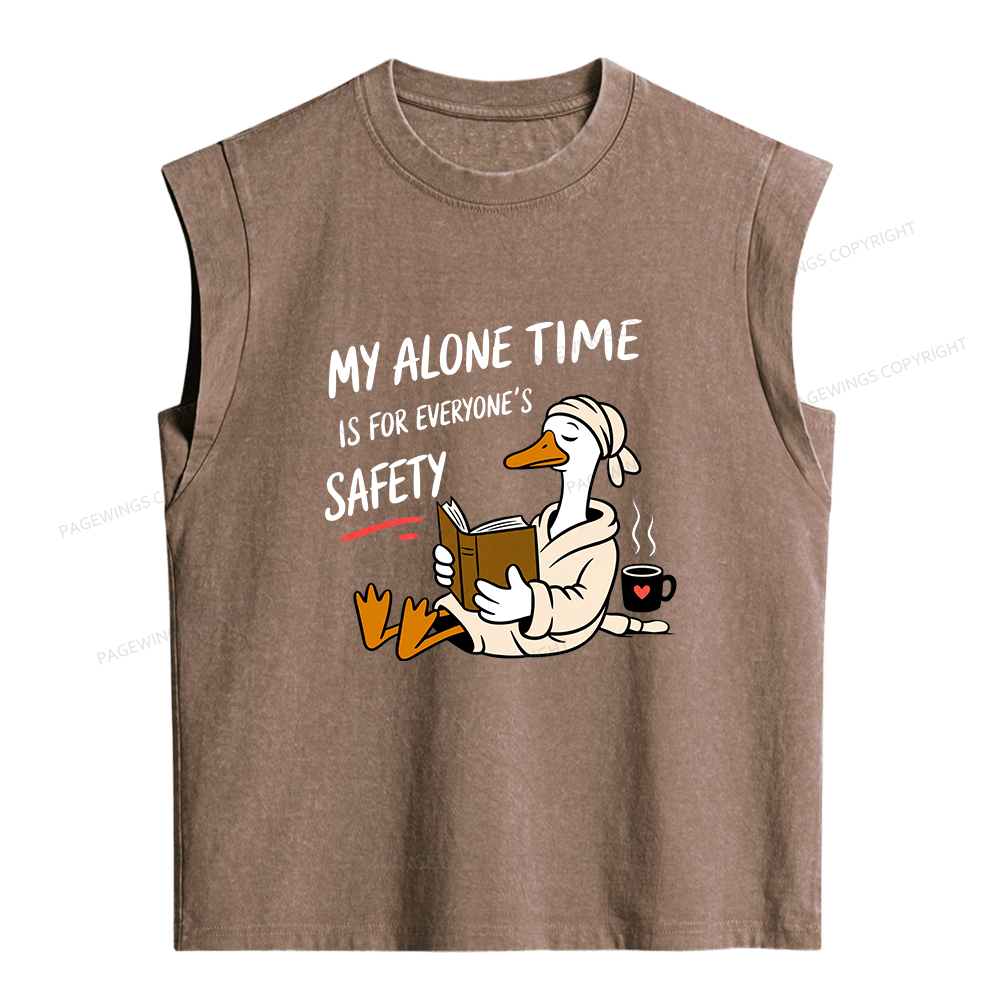 Pagewing My Alone Time Is For Everyone's Safety Women's Washed Tank Top