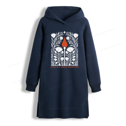 Pagewings Hope Is A Small Rebellion Side-Slit Fleece Hoodie Dress