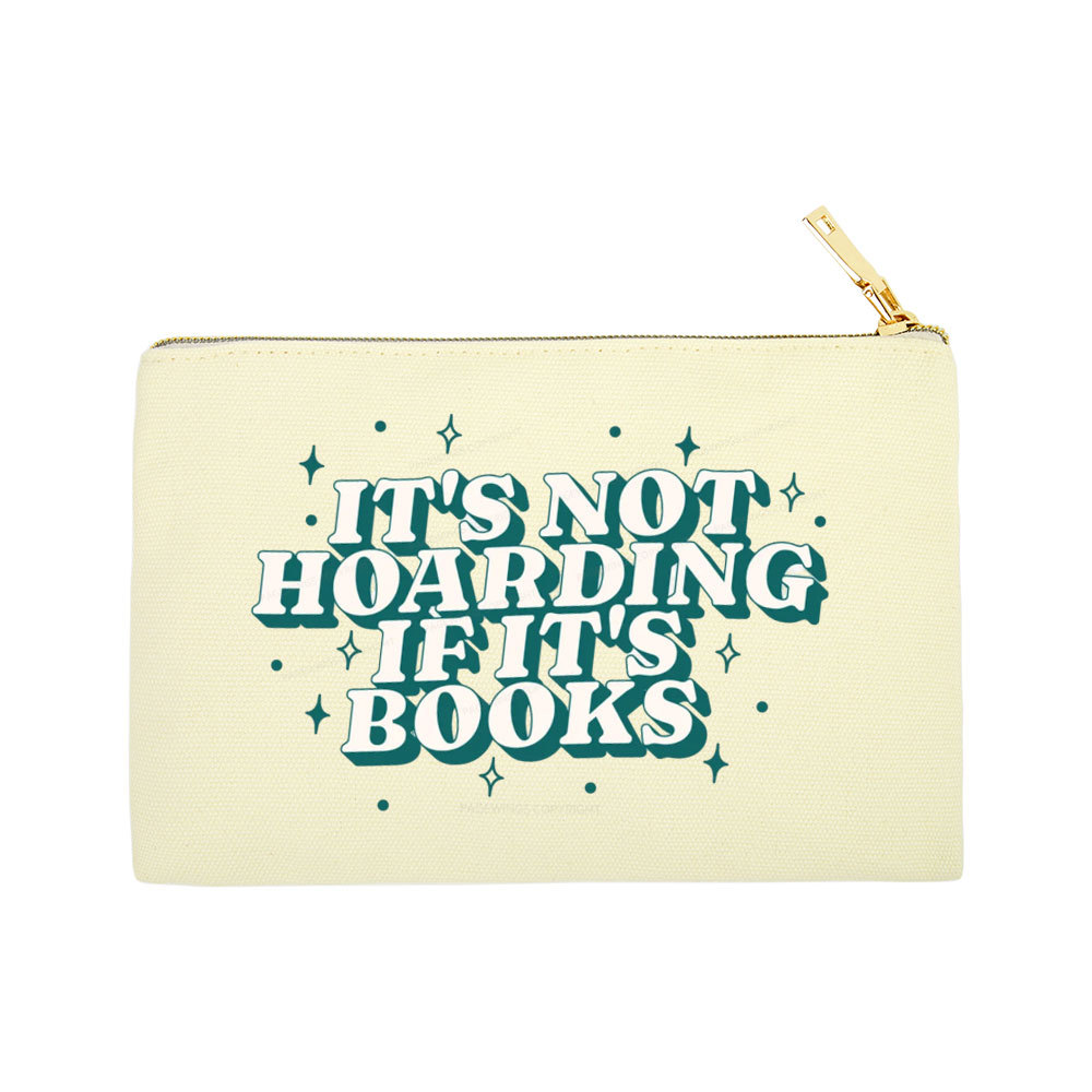 Pagewings It's Not Hoarding If It's Books Pouch