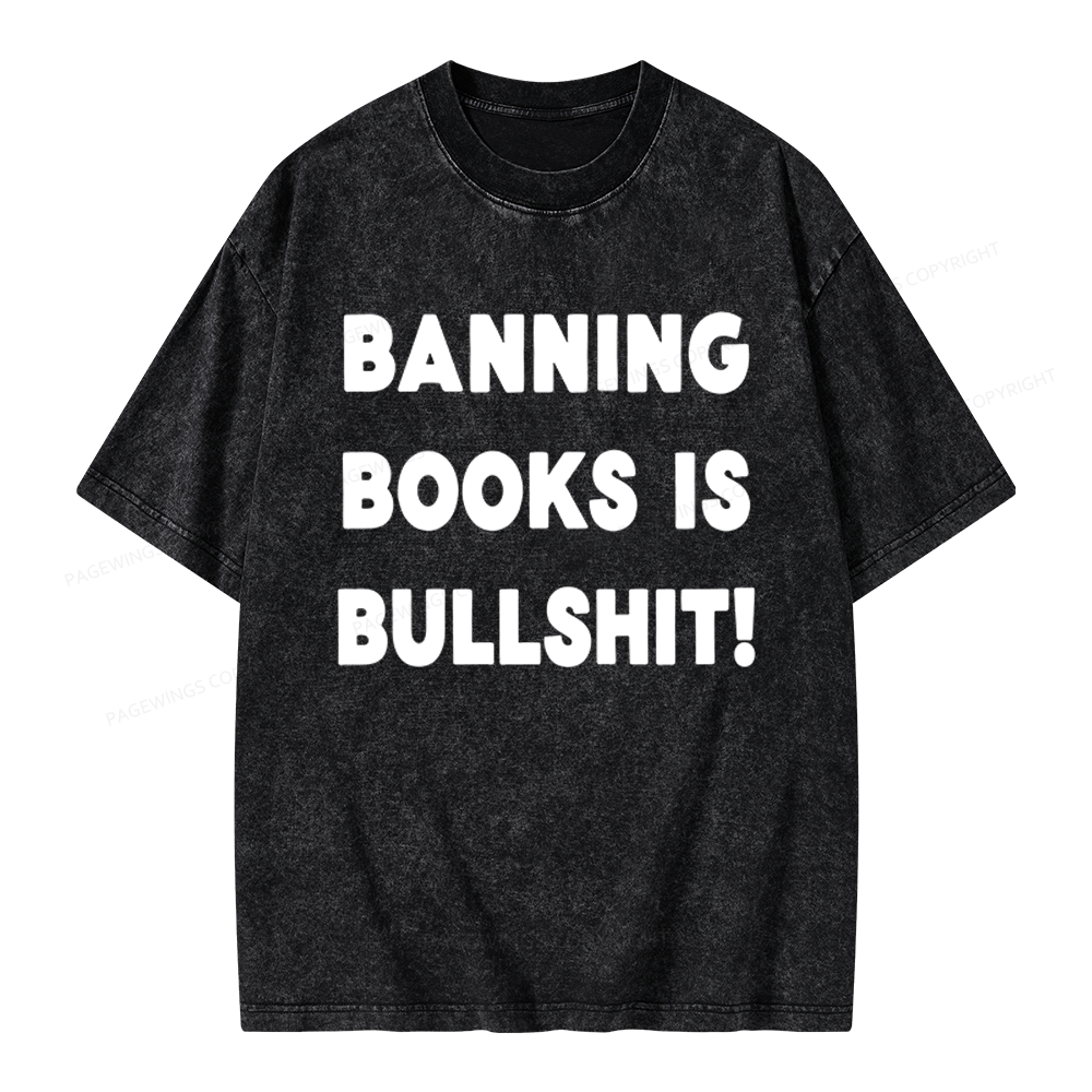 Pagewings Banning Books Is Bs Unisex Washed T-shirt