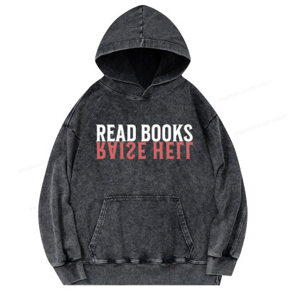 Pagewings Raise Hell Read Books  Unisex Washed Hoodie