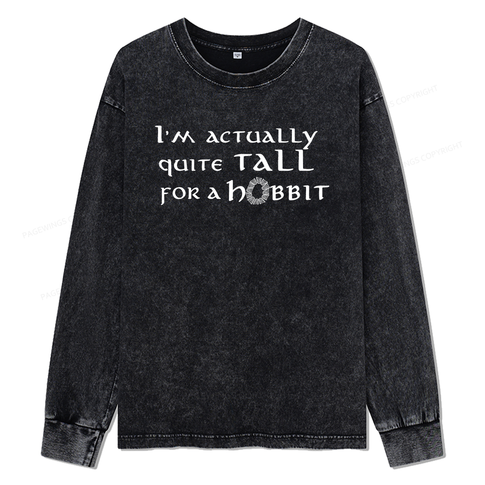 Pagewings I'm Actually Quite Tall Unisex Washed Long Sleeve T-shirt