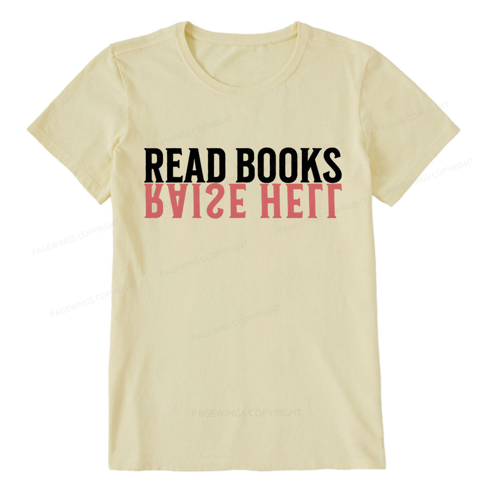 Pagewings Raise Hell Read Books  Unisex Classic T-shirt
