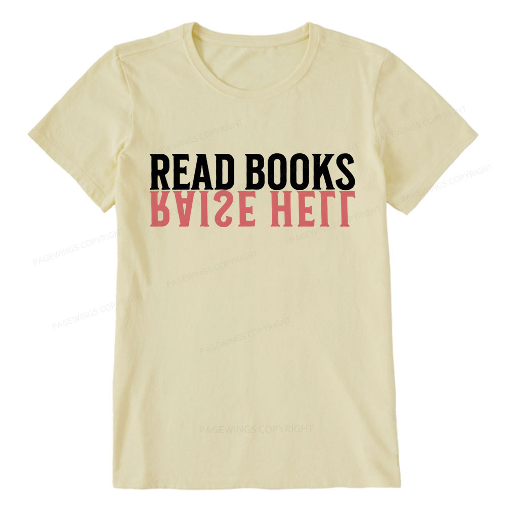 Pagewings Raise Hell Read Books  Unisex Classic T-shirt